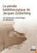 La pensée kaléidoscopique de Jacques Zylberberg: Un sociologue excentrique et attachant by Fontaine Louise