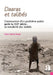 Daaras et talibés: Construction d'un problème public après le XIXe siècle: la mendicité des talibés by Oana Marina Panait