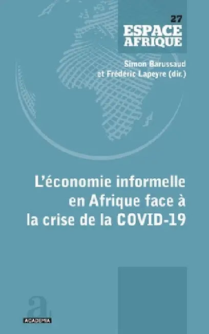 L'économie informelle en Afrique face à la crise de la COVID-19 by Na