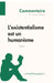 L'existentialisme est un humanisme de Sartre (Commentaire): Comprendre la philosophie avec lePetitPhilosophe.fr by Lepetitphilosophe