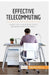 Effective Telecommuting: Learn how to work efficiently and productively at home by 50minutes