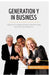 Generation Y in Business: Tips for building strong relationships between generations by 50minutes