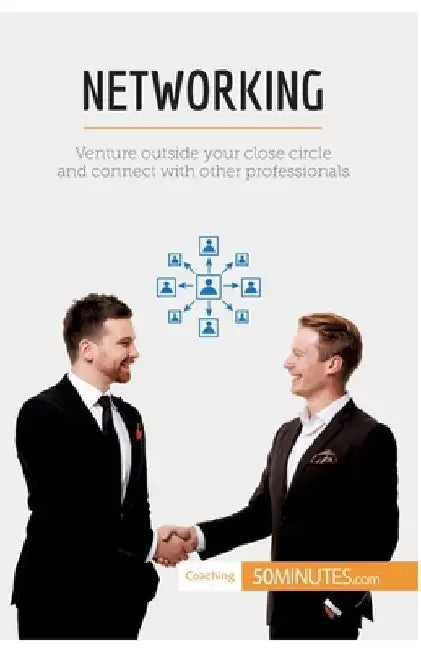 Networking: Venture outside your close circle and connect with other professionals by 50minutes