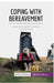 Coping with Bereavement: A practical guide to getting through grief by 50minutes