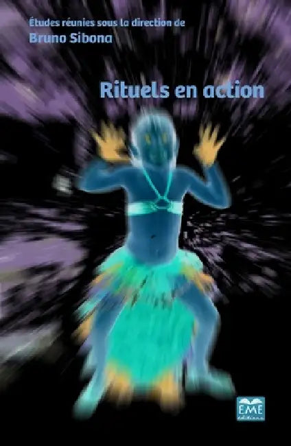 Rituels en action by Bruno Sibona