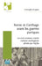 Rome et Carthage avant les guerres puniques: Les trois premiers traités romano-carthaginois décrits par Polybe by Burgeon Christophe