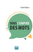 Sous l'empire des mots by Franck Doutrery