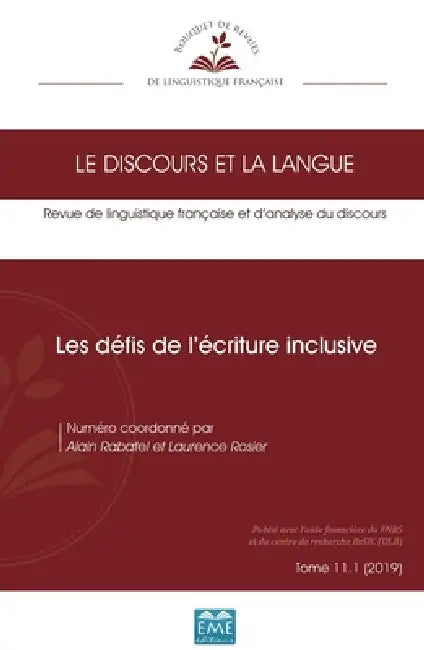 Les défis de l'écriture inclusive: 11.1 - 2019 by Alain Rabatel