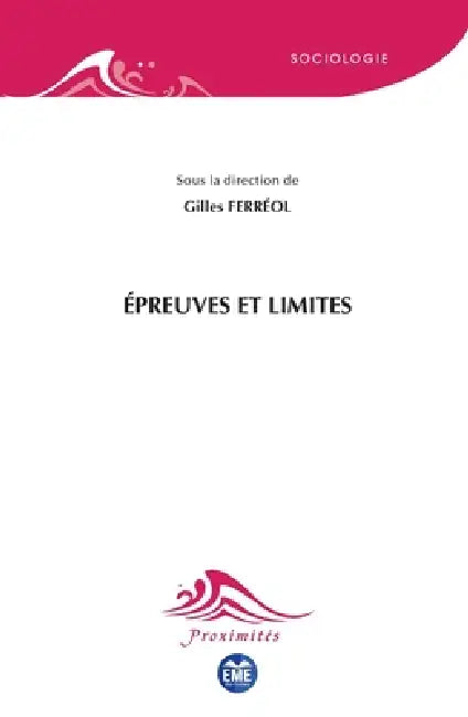 Épreuves et limites by Gilles Ferréol