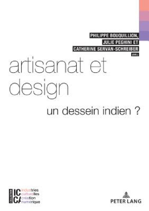 Artisanat et design: Un dessein indien ? by Bertrand Legendre, François Moreau, Philippe Bouquillion