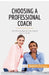 Choosing a Professional Coach: Get the guidance that meets your needs by 50minutes