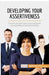 Developing Your Assertiveness: Communicate clearly and improve your professional relationships by 50minutes
