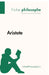 Aristote (Fiche philosophe): Comprendre la philosophie avec lePetitPhilosophe.fr by Lepetitphilosophe