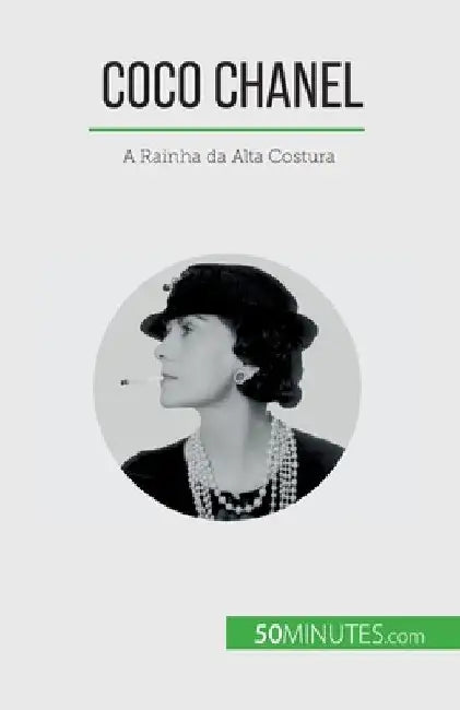 Coco Chanel: A Rainha da Alta Costura by Papleux, Sandrine