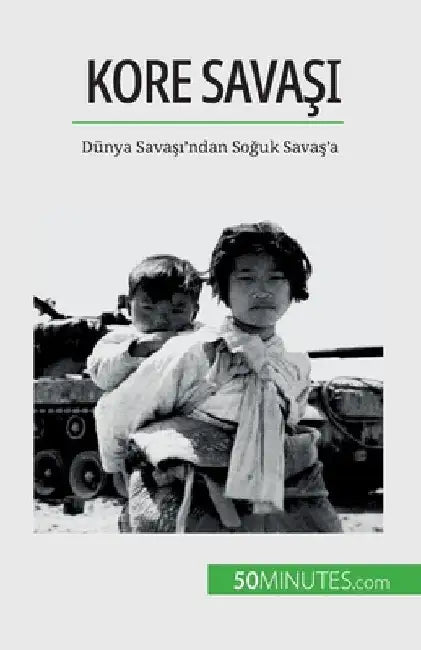 Kore Savaşı: Dünya Savaşı'ndan Soğuk Savaş'a by Convard, Quentin