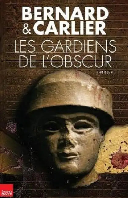 Les gardiens de l'obscur by Sarah Carlier, Matthieu Bernard
