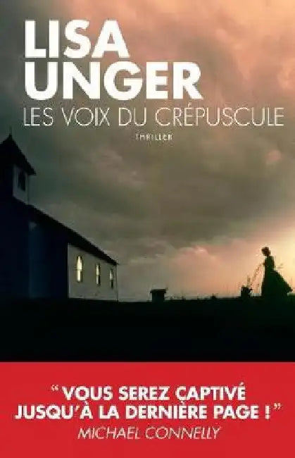 Les voix du crépuscule by Lisa Unger