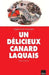 Un délicieux canard laquais