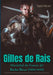Gilles de Rais: Maréchal de France dit Barbe-Bleue (1404-1440): d'après des documents inédits by Bossard, Eugène