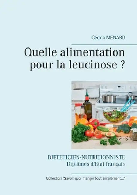 Quelle alimentation pour la leucinose ? by Menard, Cédric