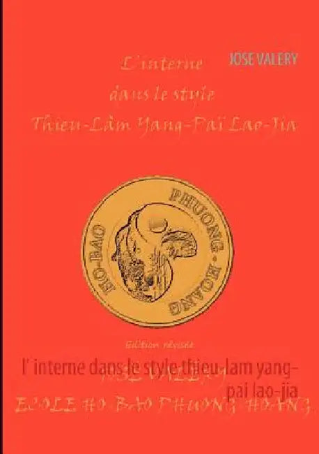 l' interne dans le style thieu-lam yang- pai lao-jia by Valéry, José