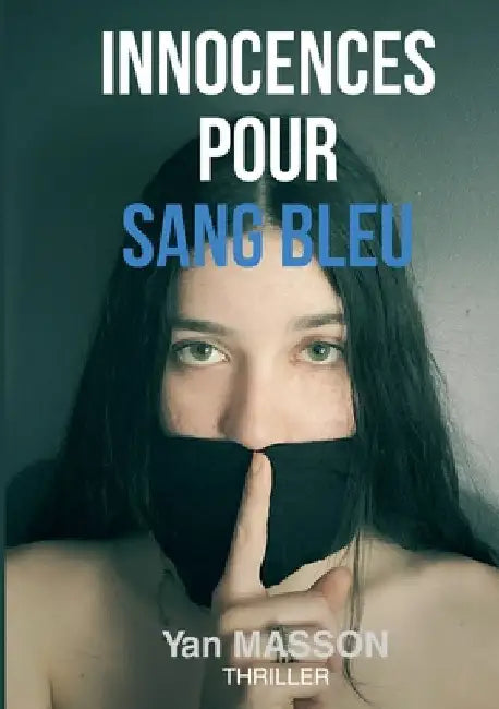 Innocences pour sang bleu by Masson, Yan