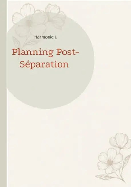 Planning Post-Séparation by J, Harmonie