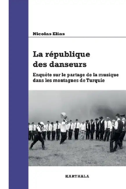 La république des danseurs by Nicolas Aelias