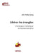 Libérer les évangiles. Une lecture midrashique de l'évènement Jésus