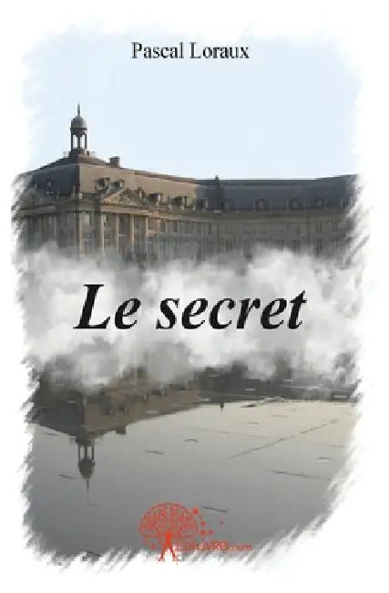Le secret by Pascal Loraux