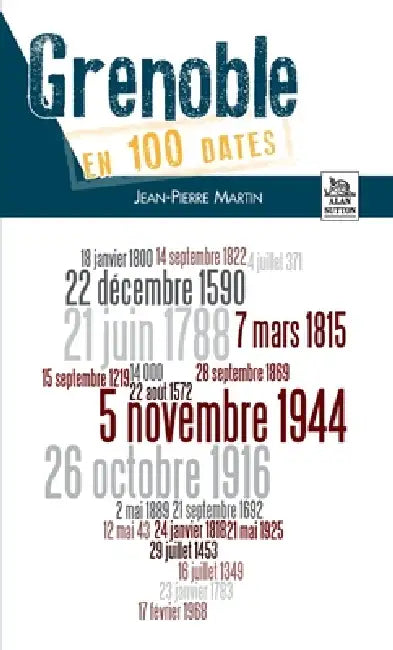 Grenoble en 100 dates by Tbd