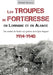 Troupes de forteresse en Lorraine et en Alsace (Les) by S.