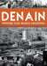 Denain - Histoire d'un bassin industriel by Dudzinski Francis