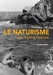 Naturisme (Le) - Une histoire illustrée by Tthierry Chardonnet
