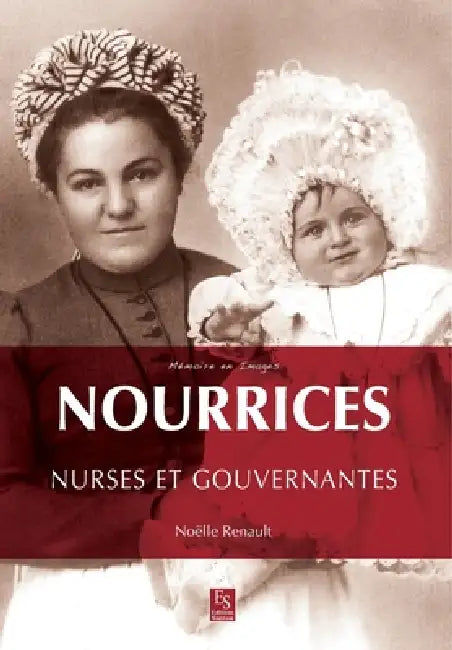Nourrices, nurses et gouvernantes by Renault No