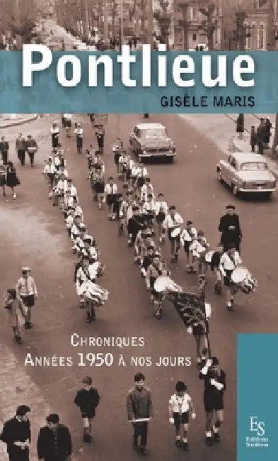 Pontlieue - Chroniques - Années 1950 à nos jours by Maris Gis