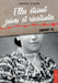 Elles étaient juives et résistantes: Convoi 76 by Dossin Chantal
