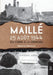 Maillé, 25 août 1944: Du crime à la mémoire by Régis Hareau