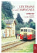 Les trains de nos campagnes: Années 1960 Lignes à voie étroite