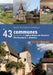 Guide historique et touristique des 43 communes du canton de Sainte-Maure-de-Touraine, L'Île-Bouchard et Richelieu by Pierre-Marie Danquigny