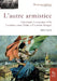 L'autre armistice: Villa Giusti, 3 novembre 1918 L'armistice entre l'Italie et l'Autriche-Hongrie by Julien Sapori