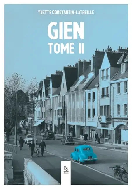 Gien tome II by Constantin-Latreille Yvette