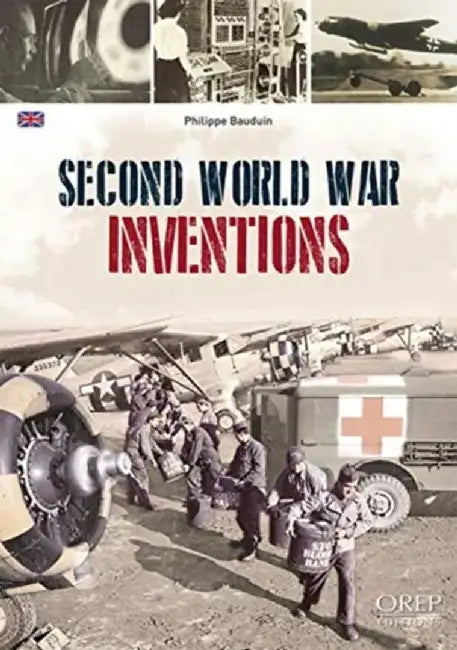 Second World War Inventions by Philippe Bauduin
