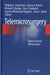 Telemicrosurgery: Robot Assisted Microsurgery by Philippe A. Liverneaux, Stacey H. Berner, Michael S. Bednar