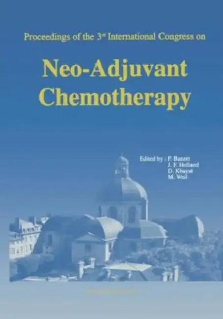 Proceedings of the 3rd International Congress on Neo-Adjuvant Chemotherapy by Nayanjot Lahir