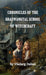 Chronicles of the Graswangtal School of Witchcraft by Vladarg Delsat