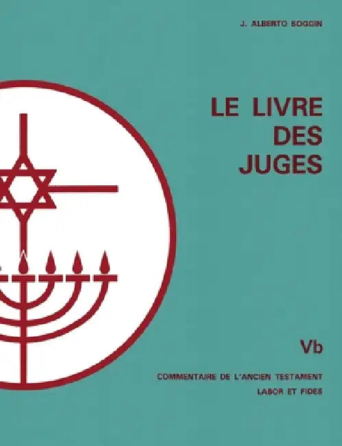 Livre des Juges by J. Alberto Soggin