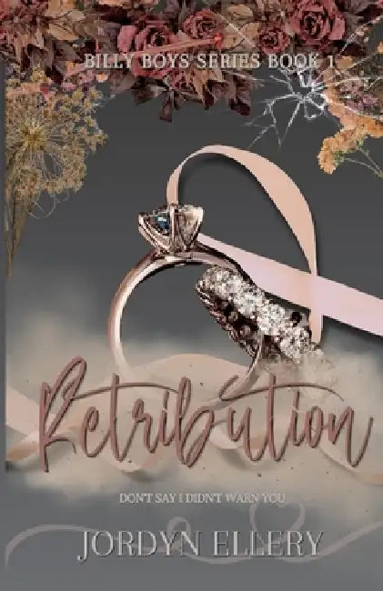 Retribution: Dark Romance by Jordyn Ellery
