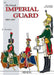 The French Imperial Guard 1800-1815: Volume 2 - Cavalry by André Jouineau