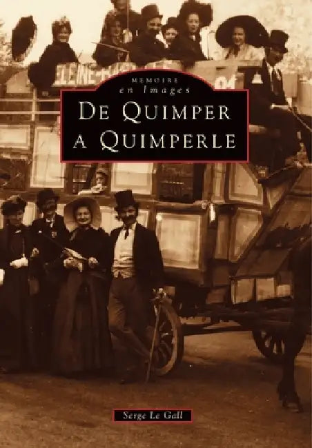 Quimper à Quimperlé (De) by Le Gall Serge